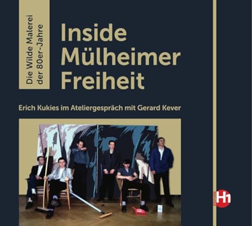 Inside Mülheimer Freiheit: Die Wilde Malerei der 80er-Jahre von Zeitgeist Print & Online